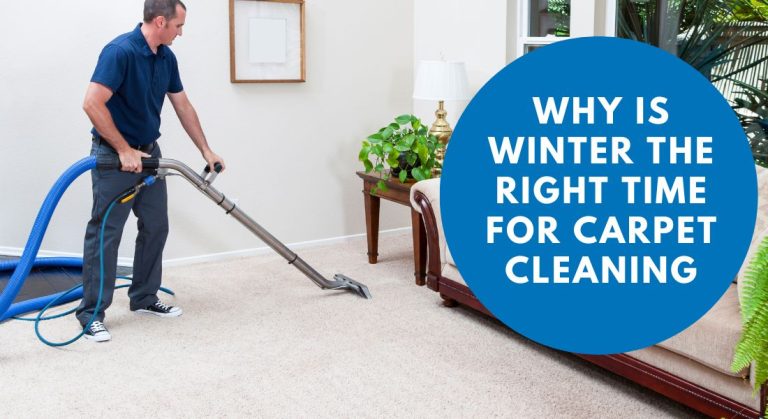 Why Is Winter The Right Time For Carpet Cleaning